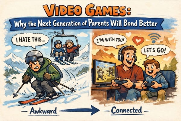 Video Games: Why the Next Generation of Parents Will Bond Better