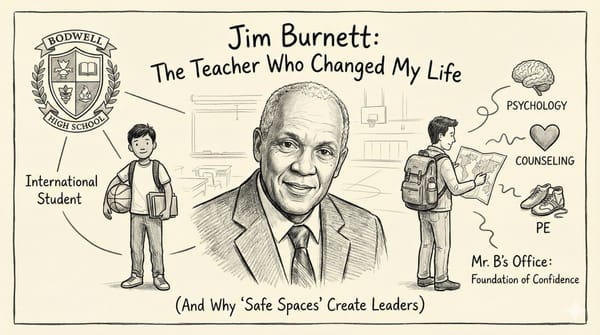 Jim Burnett: The Teacher Who Changed My Life (And Why "Safe Spaces" Create Leaders)